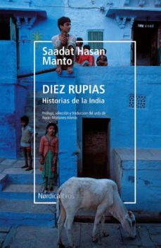 diez rupias. historias de la india (ebook)-saadat hasan manto-9788417651282