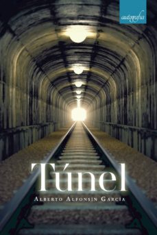 tunel-alberto alfonsin garcia-9788417654382