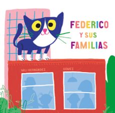 federico y sus familias-mili hernandez-9788417673482