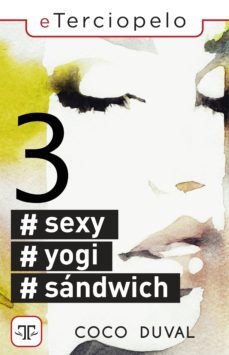 @sexy @yogi @sandwich 3 (ebook)-coco duval-9788417705282
