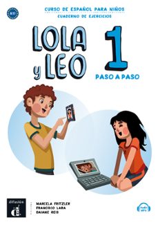lola y leo paso a paso 1 cuaderno de ejercicios a1.1-9788417710682