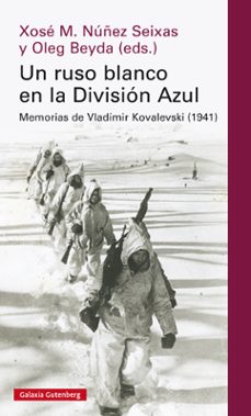 un ruso blanco en la division azul: memorias de vladimir kovalevski-9788417747282
