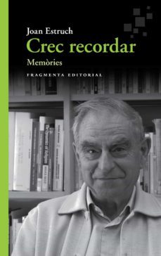 crec recordar: memories-joan estruch gibert-9788417796082