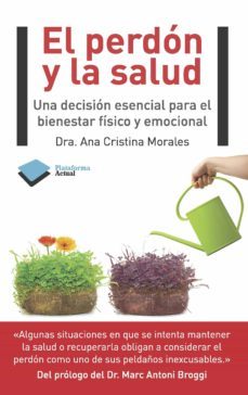 el perdon y la salud (ebook)-ana cristina morales modenesi-9788417886882