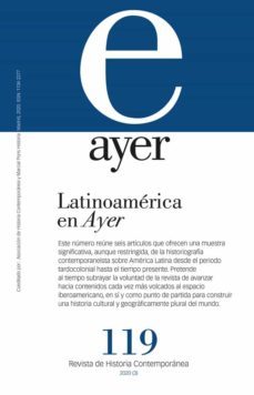 ayer 119: latinoamerica en ayer-9788417945282