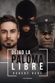 (i.b.d.) dejad la paloma libre-robert berl-9788417984182