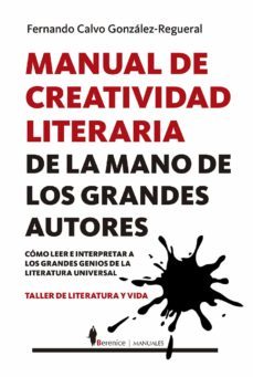 manual de creatividad literaria de la mano de los grandes autores (ebook)-fernando calvo gonzalez regueral-9788418089282
