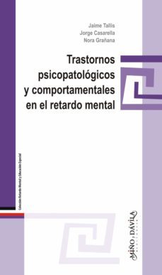 trastornos psicopatologicos y comportamentales en el retardo mental (ebook)-jaime tallis-jorge casarella-nora grañana-9788418095382