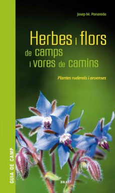 herbes i flors de camps i vores de camins: plantes ruderals i arvenses-josep m. panareda clopes-9788418096082