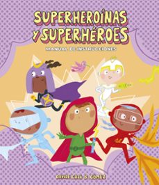 superheroinas y superheroes. manual de instrucciones (ebook)-9788419974655