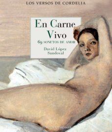 en carne vivo: 69 sonatas de amor-9788418141782