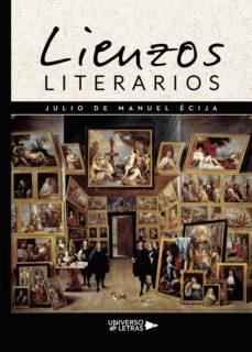 lienzos literarios (ebook)-julio de manuel ecija-9788418235382