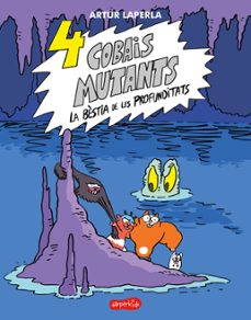 4 cobais mutants. la bestia de les profunditats-artur laperla-9788418279782