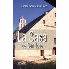la casa de san jose-rafael pascual elias-9788418303982