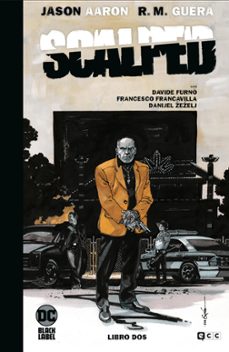 scalped vol.2 edicion deluxe limitada en blanco y negro-jason aaron-9788418326882