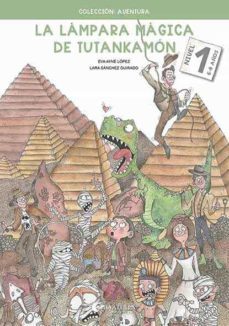 la lampara magica de tutankamon 1-eva ayne i lopez-9788418427282