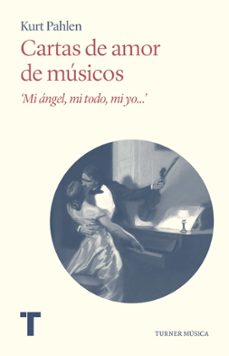 cartas de amor de musicos: mi angel, mi todo, mi yo-9788418428982