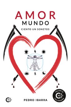 (i.b.d.) amor mundo: ciento un sonetos-9788418435782