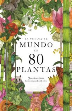 la vuelta al mundo en 80 plantas (ebook)-jonathan drori-lucille clerc-9788419094353