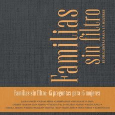 familias sin filtro.15 preguntas para 15 mujeres-9788418463082