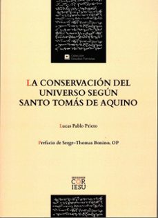 la conservación del universo según santo tomás de aquino-lucas pablo prieto-9788418467882