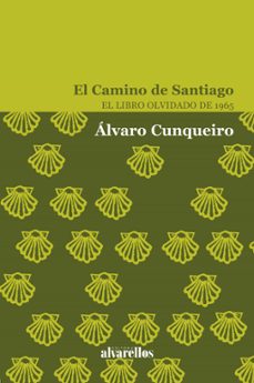 el camino de santiago-alvaro cunqueiro-9788418567582