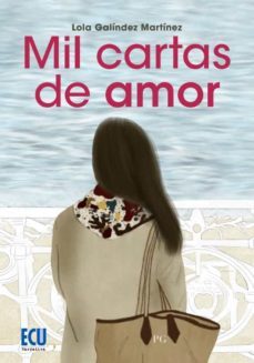 mil cartas de amor-lola galindez martinez-9788418573682