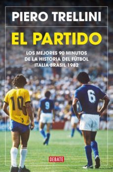 el partido (ebook)-piero trellini-9788418619182