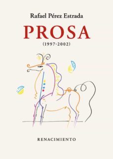 prosa (1997-2002) (obra reunida. vol. iii)-9788418818882