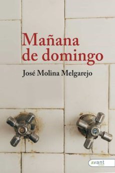 mañana de domingo-jose molina melgarejo-9788418844782
