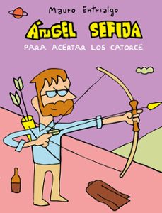 angel sefija para acertar los catorce-mauro entrialgo-9788418909382