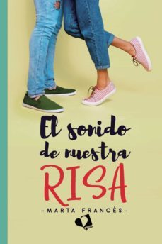 el sonido de nuestra risa (ebook)-marta frances-9788418962882