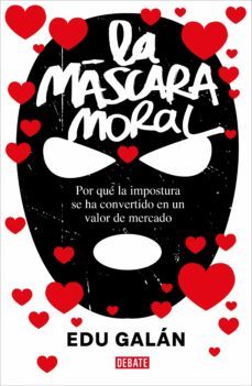 la mascara moral (ebook)-edu galan-9788418967382