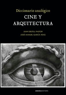 diccionario analogico cine y arquitectura-juan deltell pastor-9788419008282