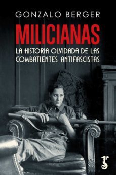 milicianas (ebook)-gonzalo berger-9788419018182