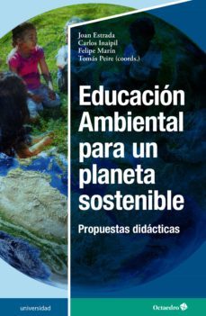 educacion ambiental para un planeta sostenible (ebook)-9788419023582