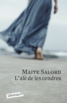 l ale de les cendres-maite salord ripoll-9788419107282