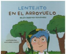 lentejito en el arroyuelo-belen bodemer fernandez-9788419128782