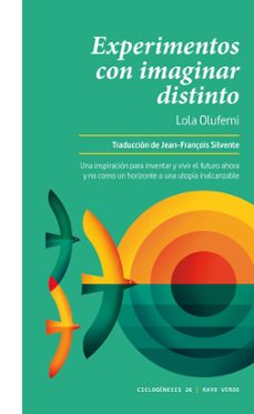 experimentos con imaginar distinto-lola olufemi-9788419206282