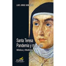 santa teresa pandemia y mas alla-luis jorge gonzalez-9788419307682