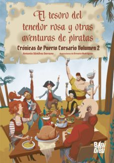 el tesoro del tenedor rosa y otras aventuras de piratas (ebook)-antonio sanchez serrano-9788419339782