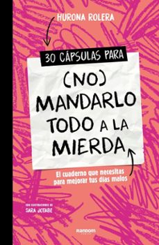 30 capsulas para (no) mandarlo todo a la mierda (ebook)-hurona rolera-9788419441782