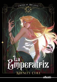 cronicas arcanas 1. la emperatriz (ebook)-9788419478382