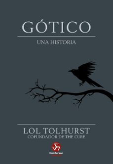 gotico. una historia (e-book) (ebook)-lol tolhurst-9788419509482