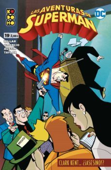 las aventuras de superman 19-mark millar-aluir amancio-9788419549082