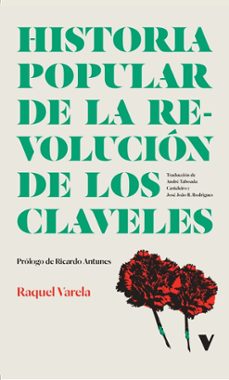 historia popular de la revolucion de los claveles-raquel varela-9788419719782