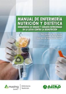 manual de enfermeria, nutricion y dietetica (ebook)-marilourdes torres de aured-carmen martín salinas-idoia sáez argandoña de quintana-9788419792082