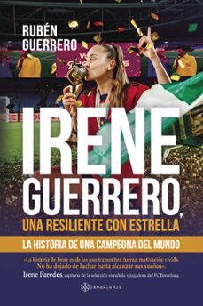 irene guerrero, una resiliente con estrella (ebook)-9788419800282