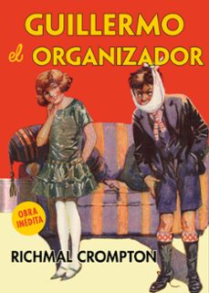 guillermo el organizador-richmal crompton-9788419877482