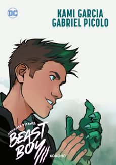 jovenes titanes: beast boy-kami garcia-9788419920782